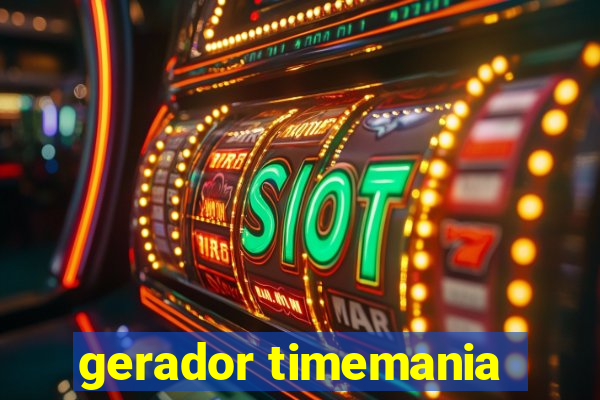 gerador timemania